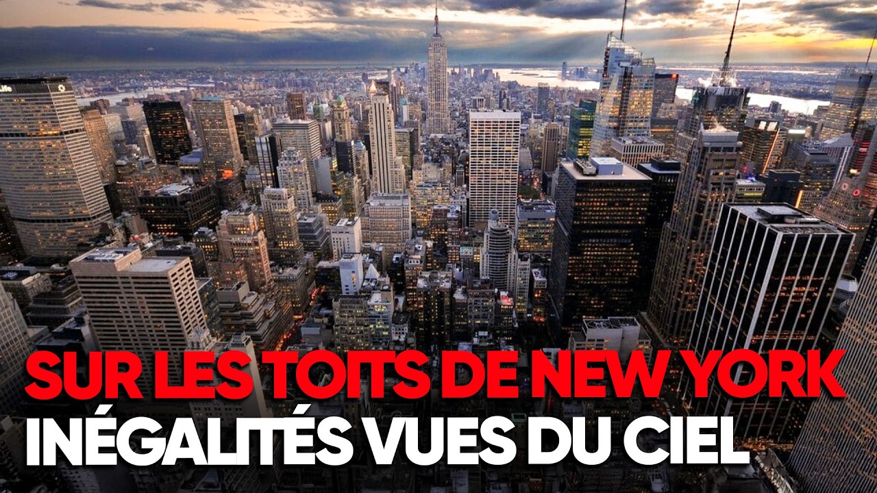 NEW YORK : Ce que les toits de la ville révèlent de ses inégalités - Documentaire Complet - AMP