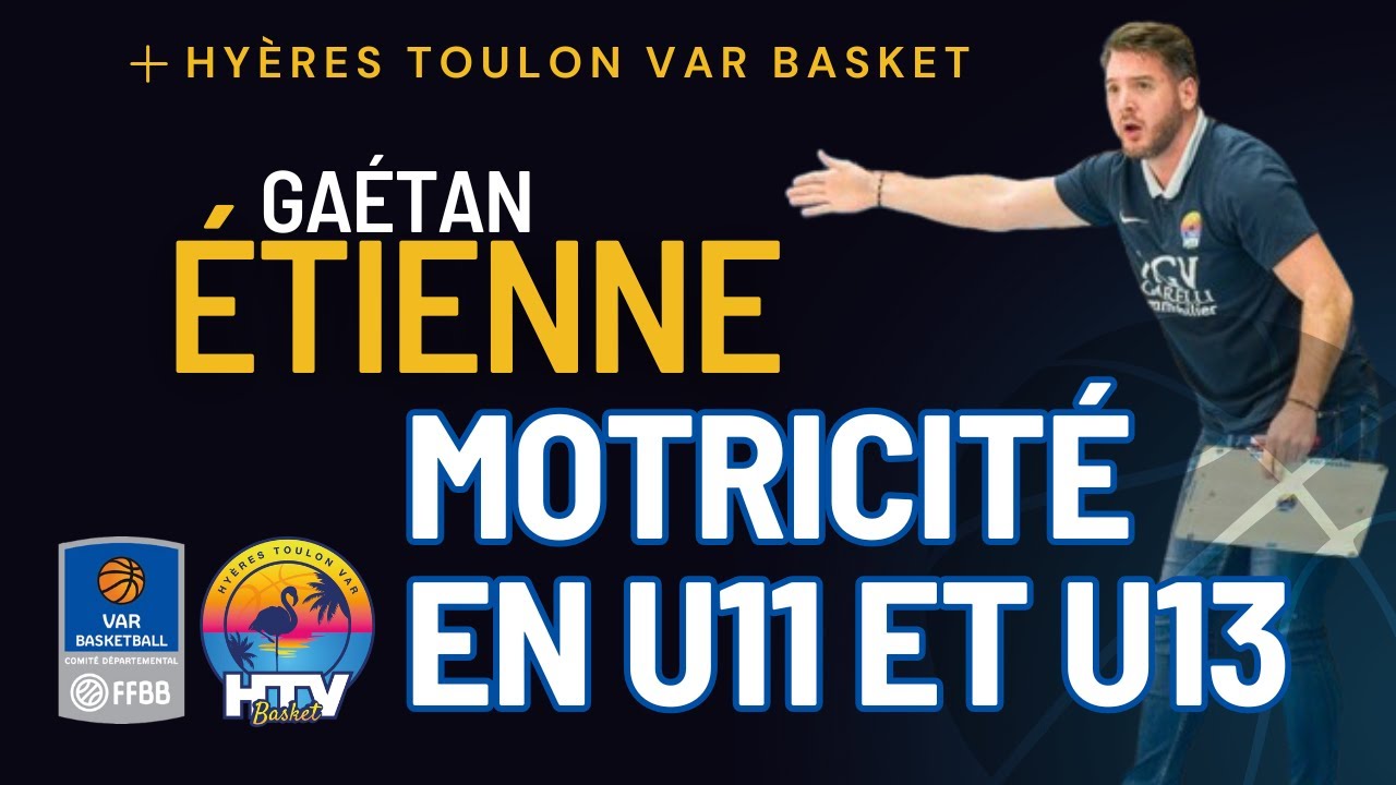 Motricité en U11 & U13 🤸‍♂️🏀 | Gaétan Etienne