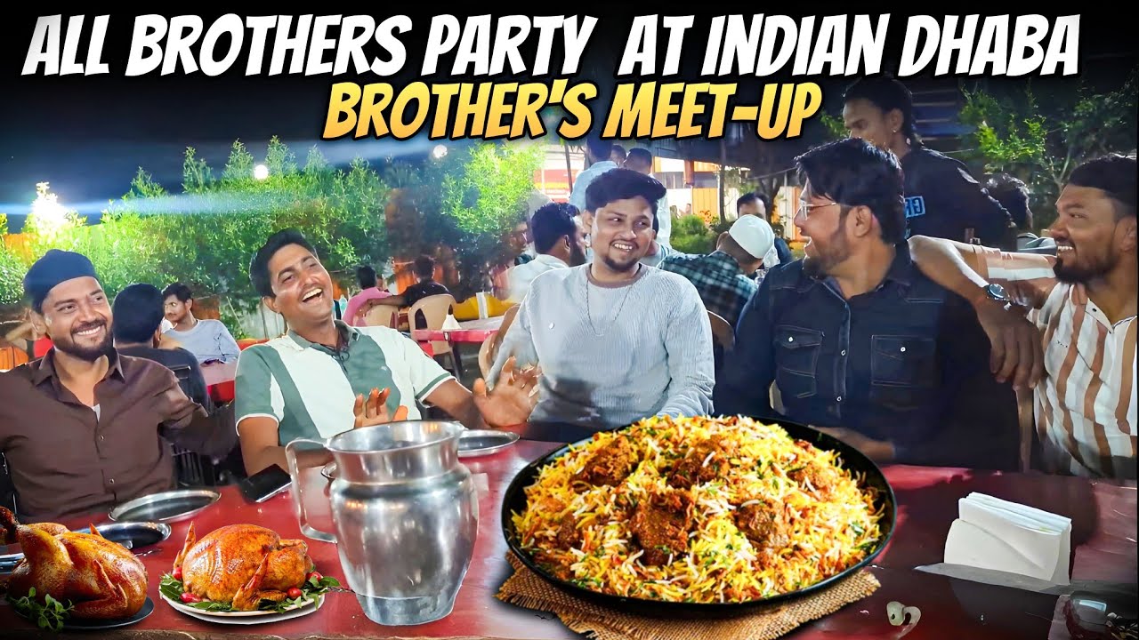 All 🤣 Brother Party'| Brother meet-up| Indian dhaba nanded 🤤| 