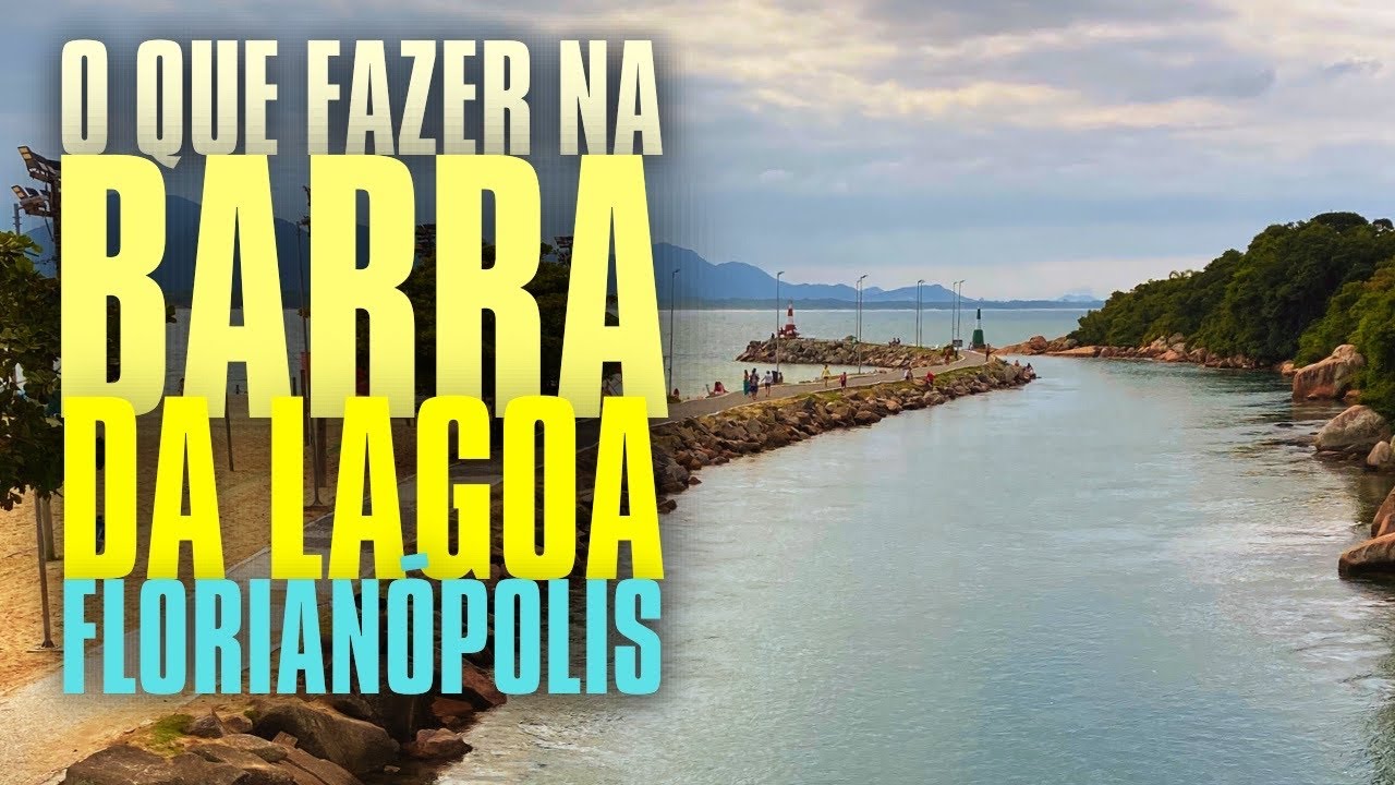 O que fazer na Barra da Lagoa Florianópolis