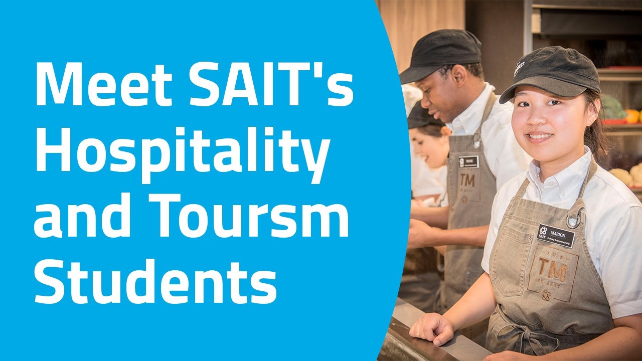 Meet SAIT's Hospitality and Tourism students
