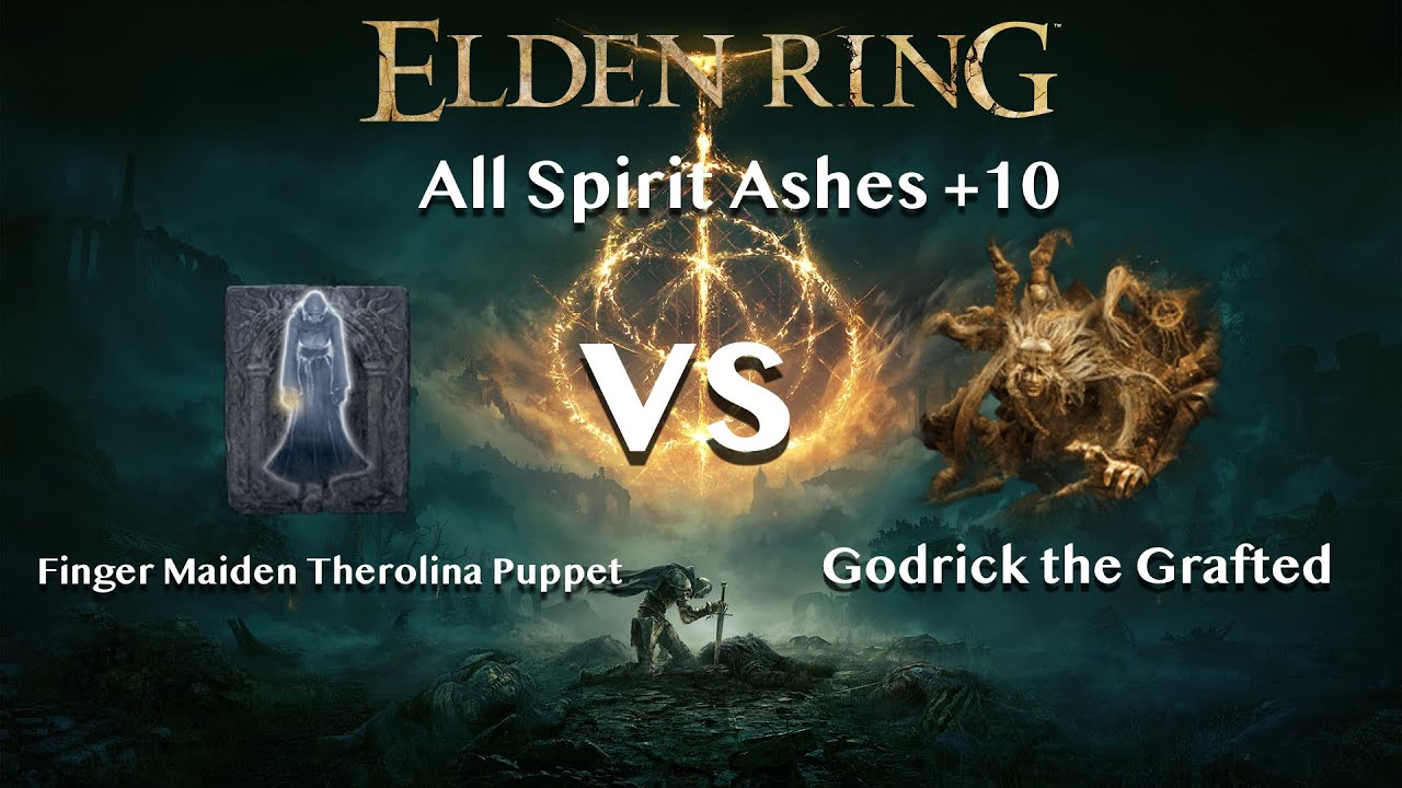 【Elden Ring】Finger Maiden Therolina Puppet vs Godrick the Grafted【All Spirit Ashes+10】