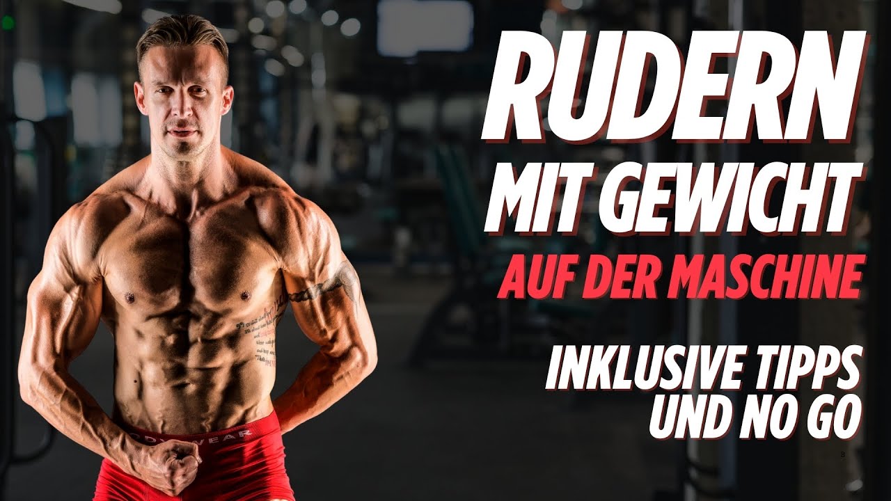 Rückenmuskulatur aufbauen mit der Rudermaschine - Richtige Ausführung