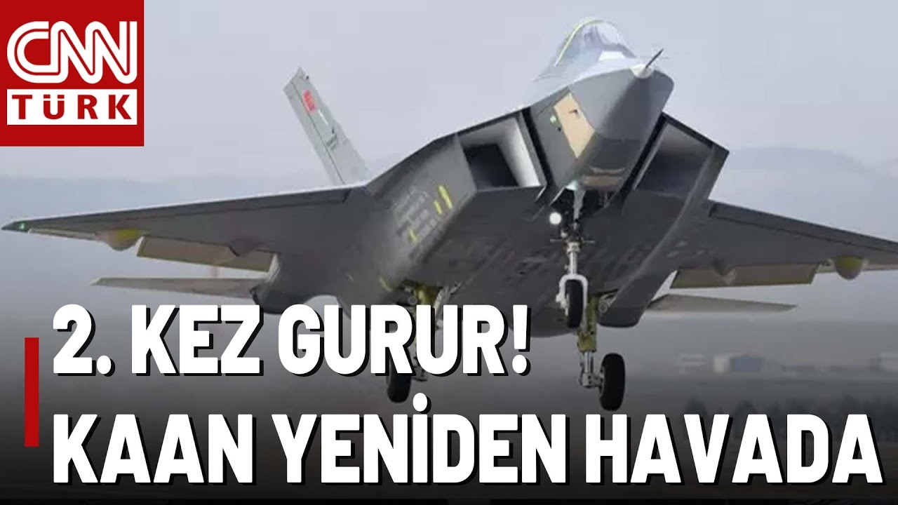 KAAN 2. Kez Uçtu! İşte O Gurur Dolu Günün Özeti...
