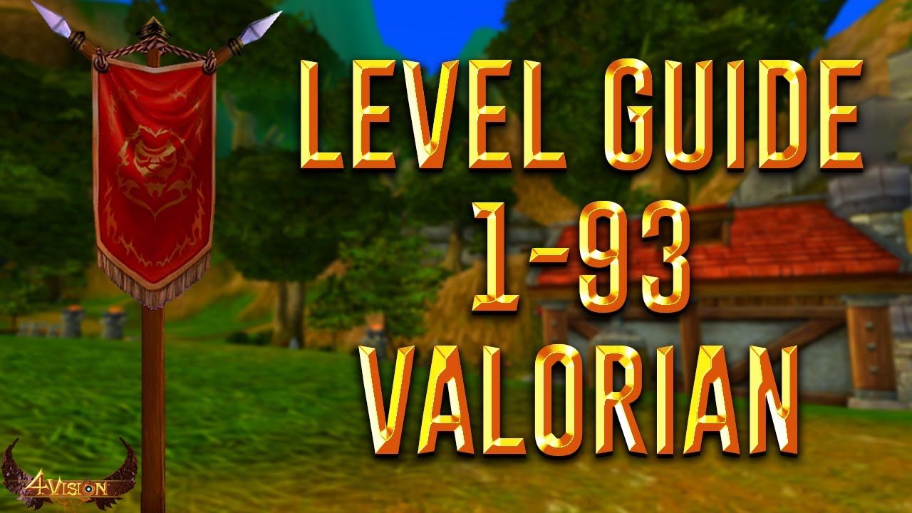 [OUTDATED] 4Vision Level Guide (1-93) [VALORIAN] | 4Story