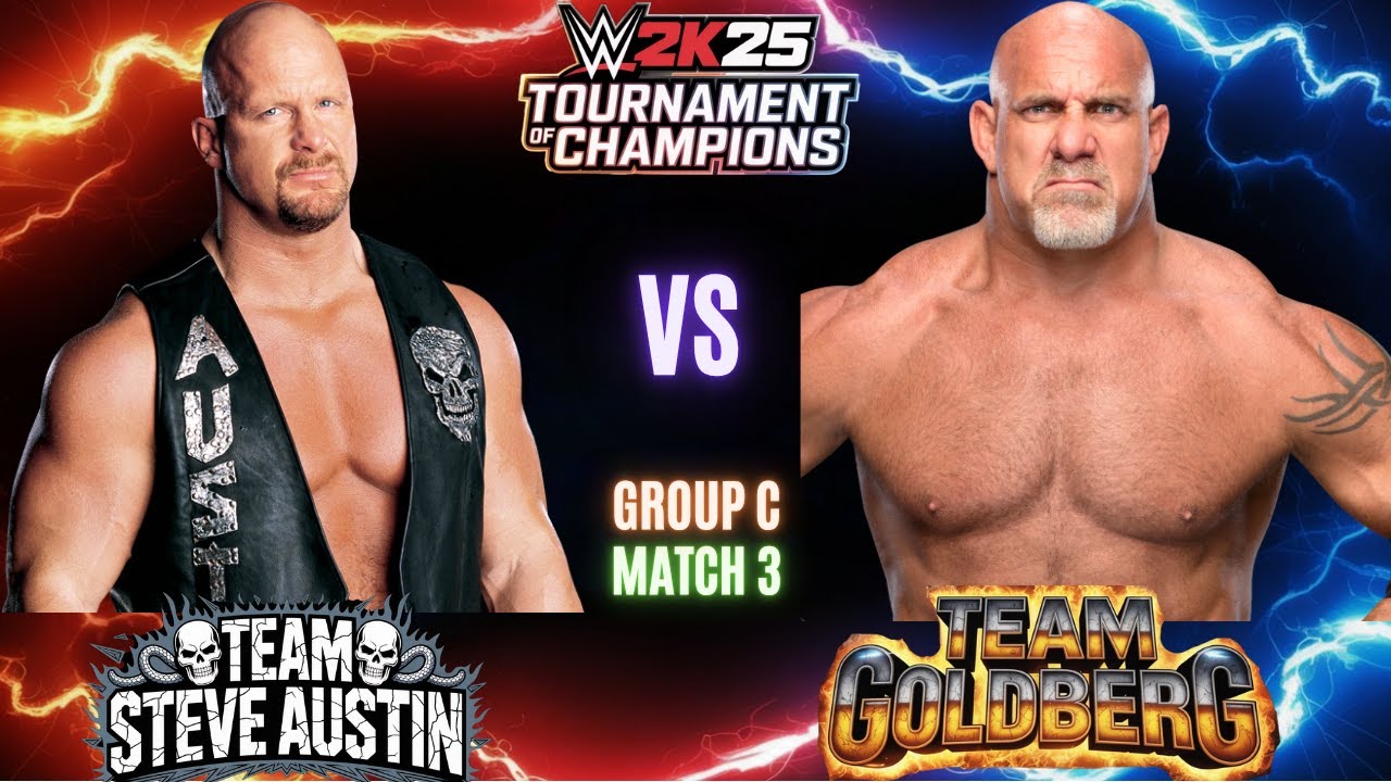 Team Steve Austin vs Team Goldberg | WWE 2K25 Tournament of Champions | Group C | Match 3 |