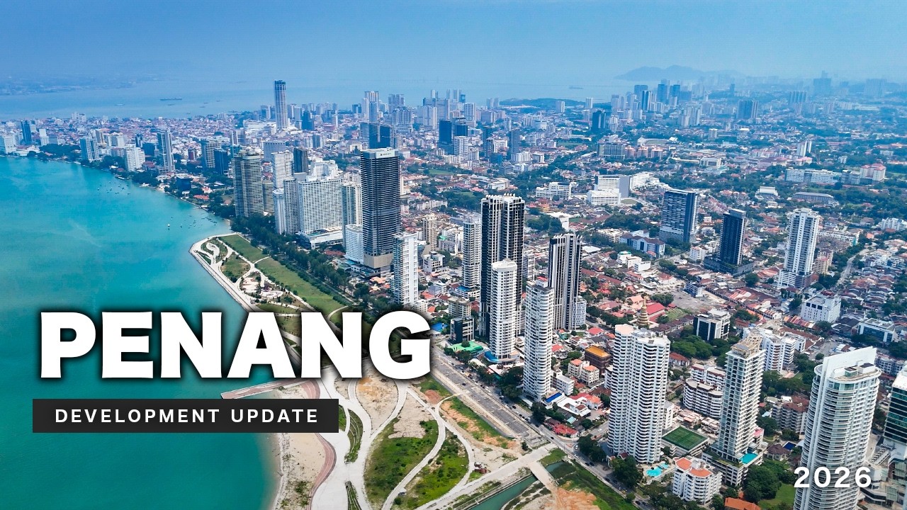 Penang Development - Sept 2026. (Part-1 Island) 