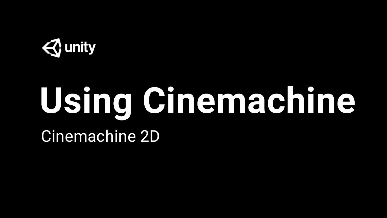 Использование Cinemachine: Cinemachine 2D