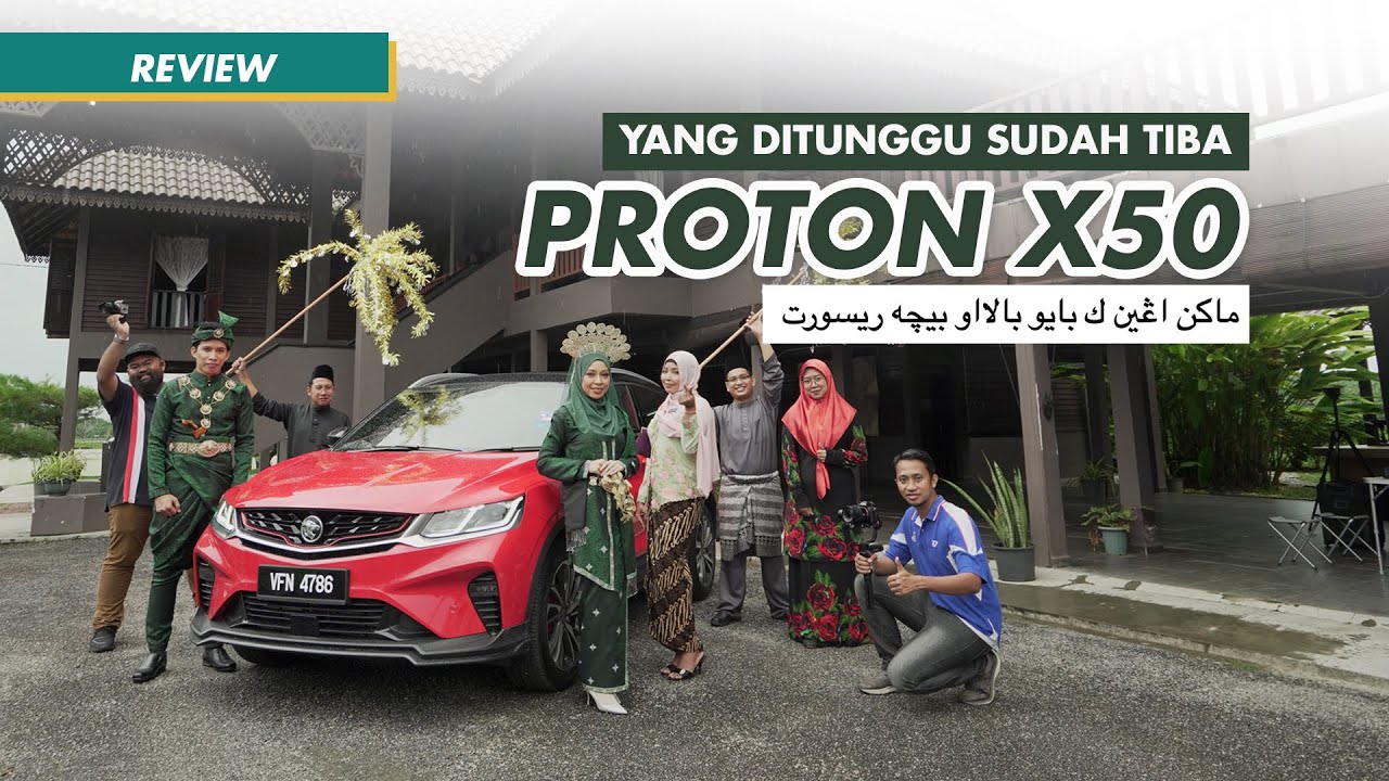 PROTON X50 | SUV PANAS POP POP!