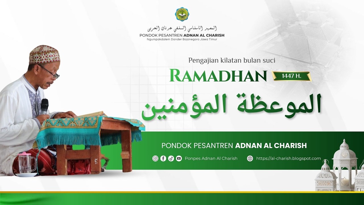 KAJIAN KITAB MAUIDZOTUL MU'MININ Oleh KHM. SAIFUDDIN ZUHRI II Ngaji Kilatan Bulan Puasa Ramadhan