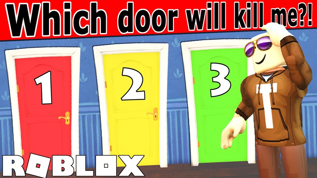 Choose the right door or DIE! | Roblox