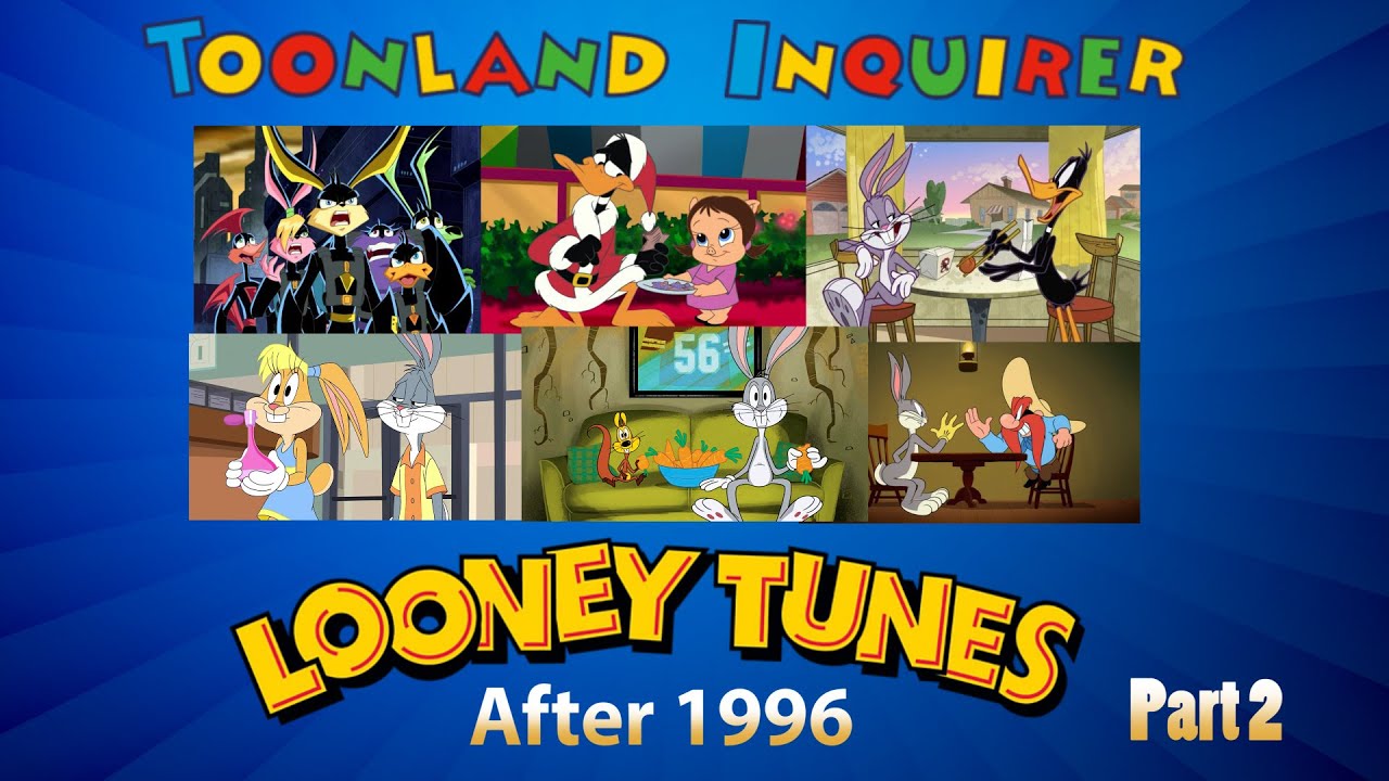 Looney Tunes After 1996-Part 2: Rock Bottom, Then a Climb Back to Greatness?