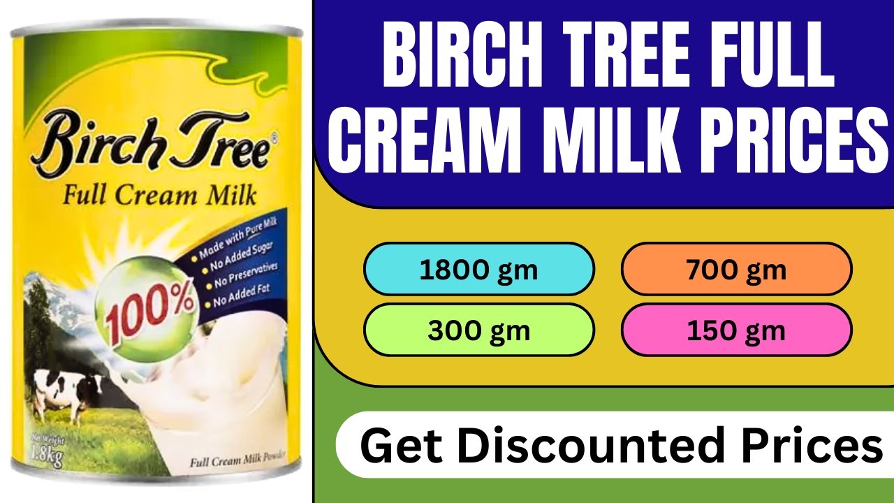 Birch Tree Full Cream Milk Price Philippines | 1800gm, 700gm, 300gm, 150gm