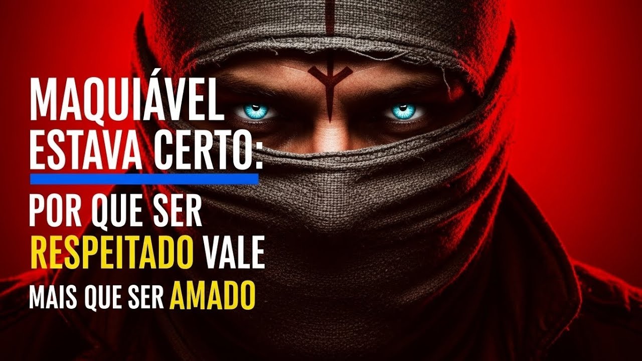 Ser Respeitado Vale Mais Que Ser Amado-Maquiavel/psicologia sombria