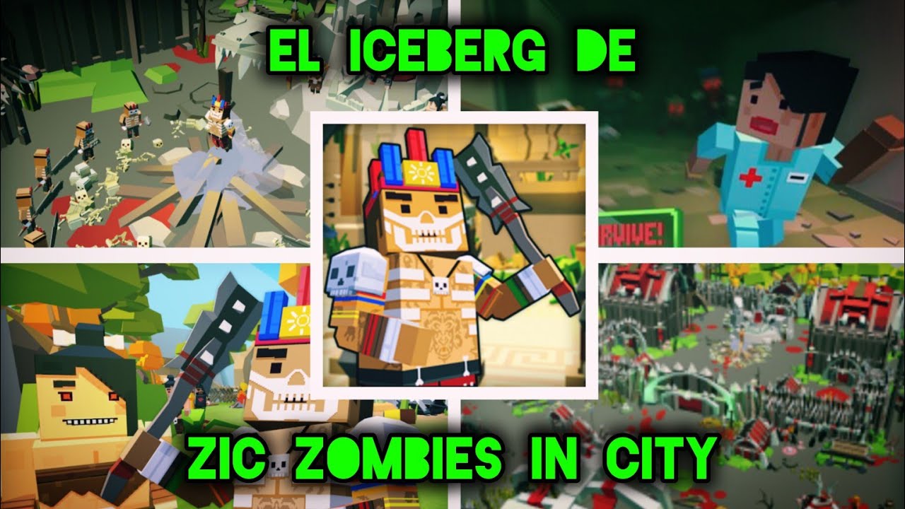 El iceberg de zic zombies In city (REMASTERIZADO)