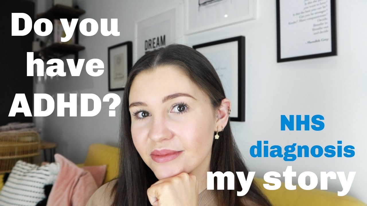 How I Got Diagnosed with ADHD at 28