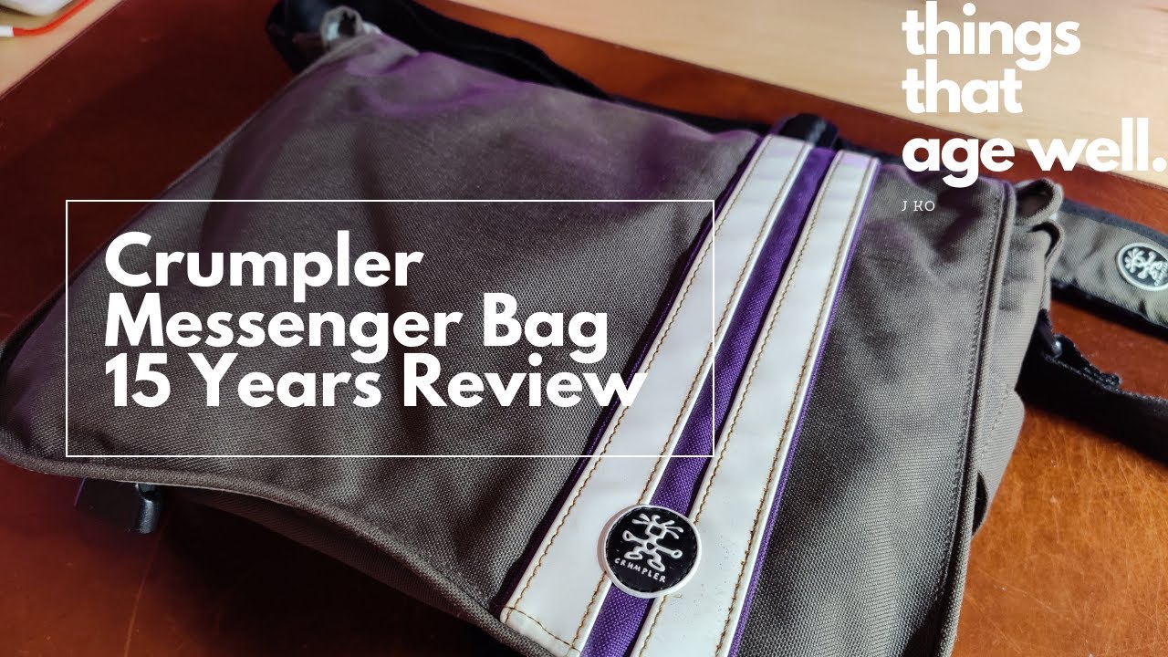 15 Years Old Crumpler Messenger Bag Review