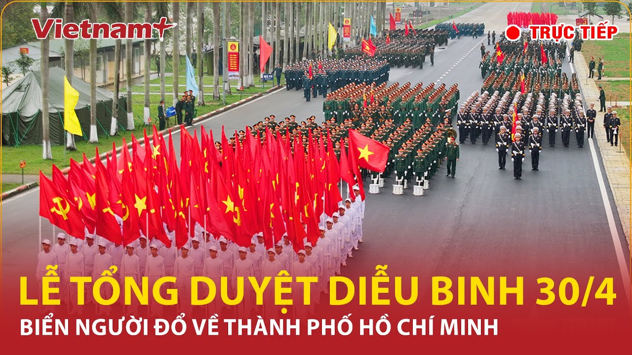 🔴[Trực tiếp] To&agrave;n cảnh lễ tổng duyệt diễu binh diễu h&agrave;nh cấp nh&agrave; nước tr&ecirc;n đường L&ecirc; Duẩn dịp Lễ 30/4
