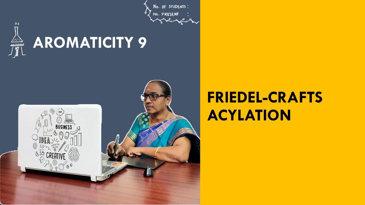 Aromaticity 9 - Friedel-Crafts Acylation