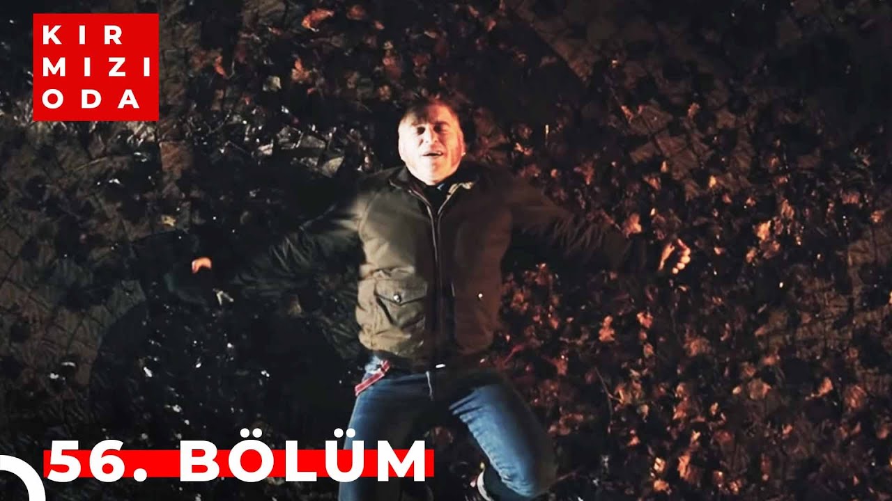 Kırmızı Oda | 56. Bölüm | 