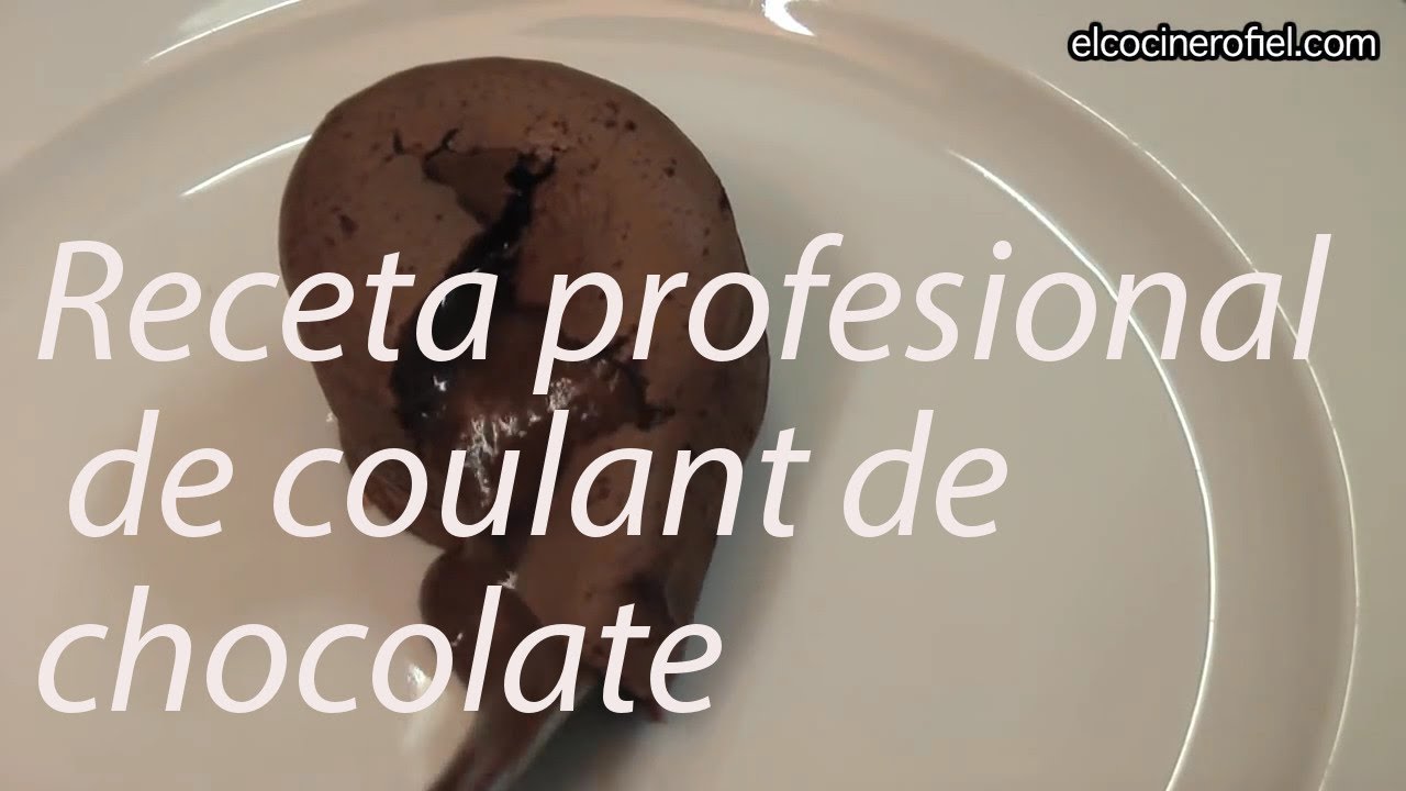 RECETA PROFESIONAL DE COULANT DE CHOCOLATE