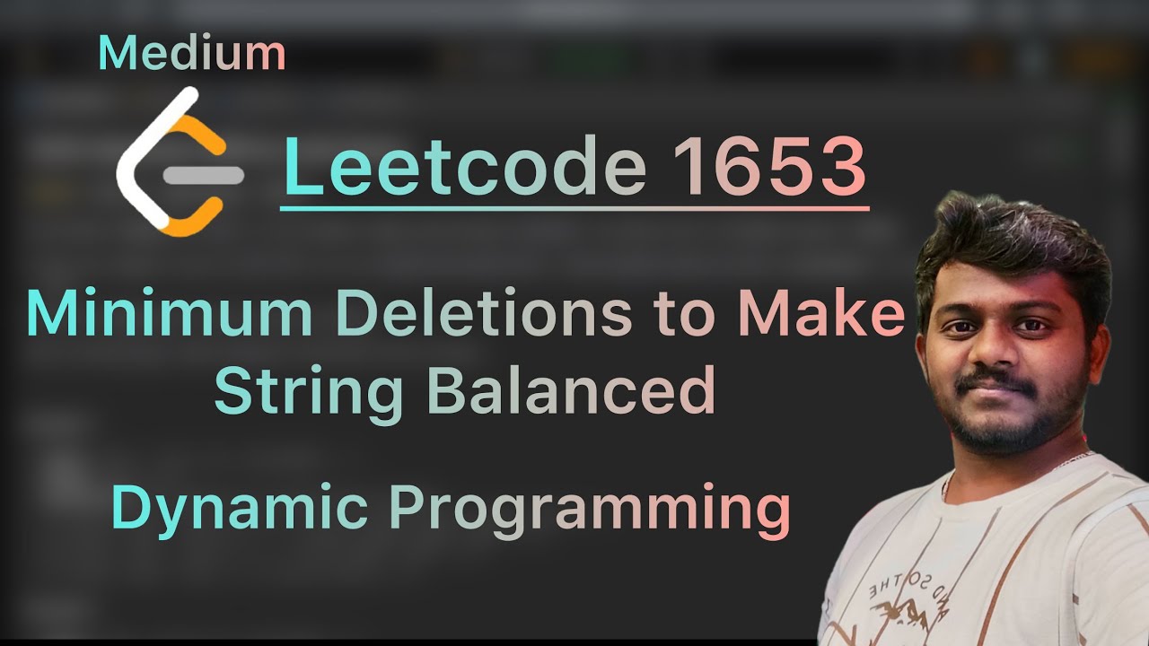 Leetcode 1653. Minimum Deletions to Make String Balanced