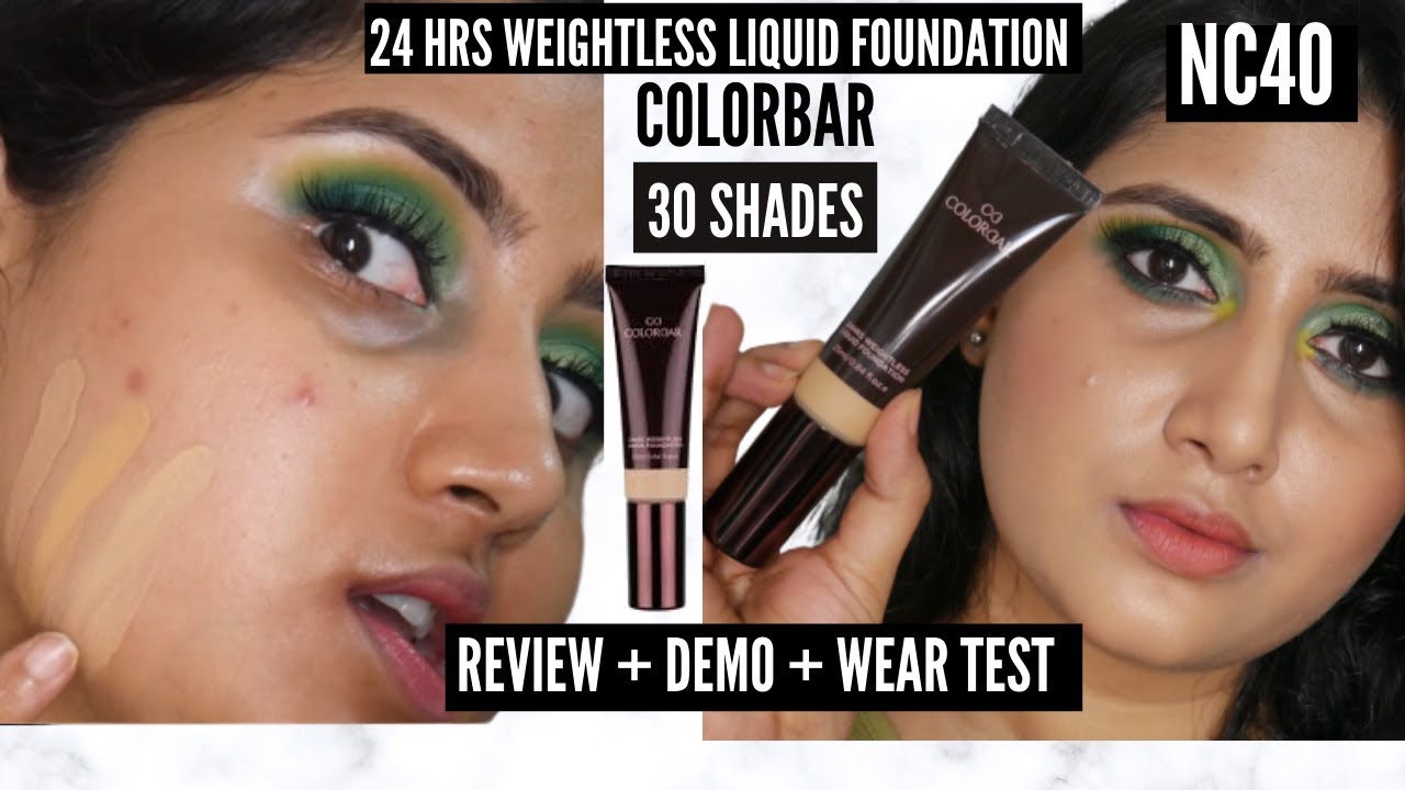 *New* Colorbar 24 hrs weightless liquid foundation Review, Demo,Shade comparison, wear test