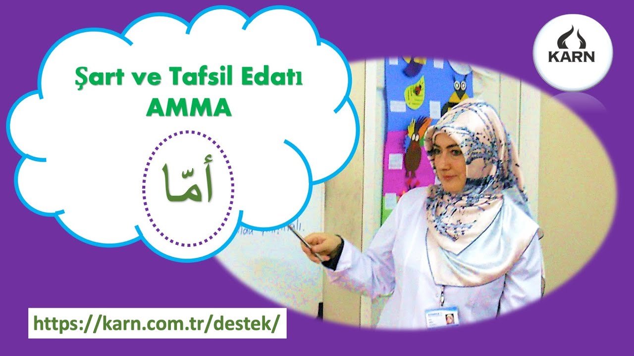 AMMA Şart ve Tafsil Edatı | Arapça Dil Eğitimi