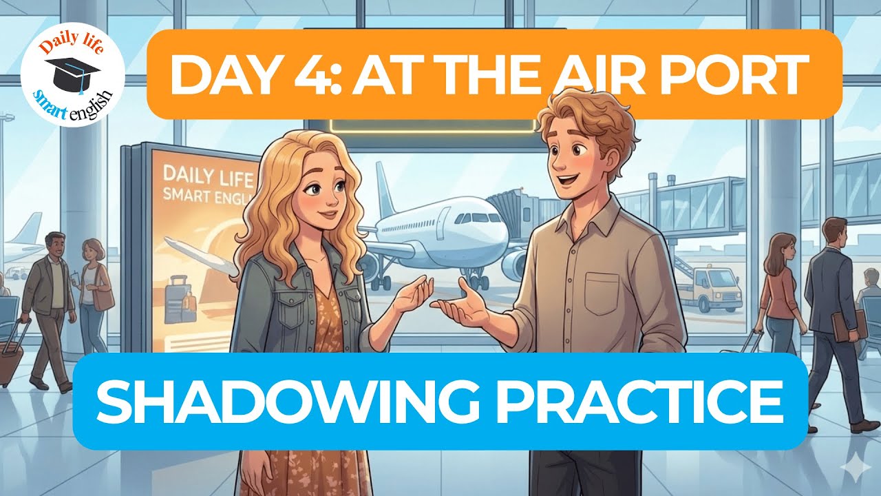 Shadowing Airport Conversation - English Practice for Beginners | Daily Life Smart English 🚅