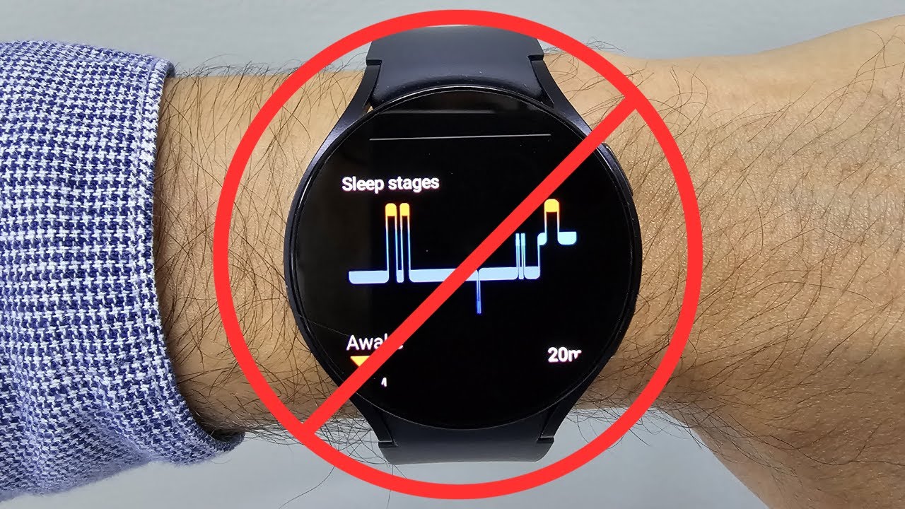 Don't use Galaxy 6 Watch Sleep Tracking