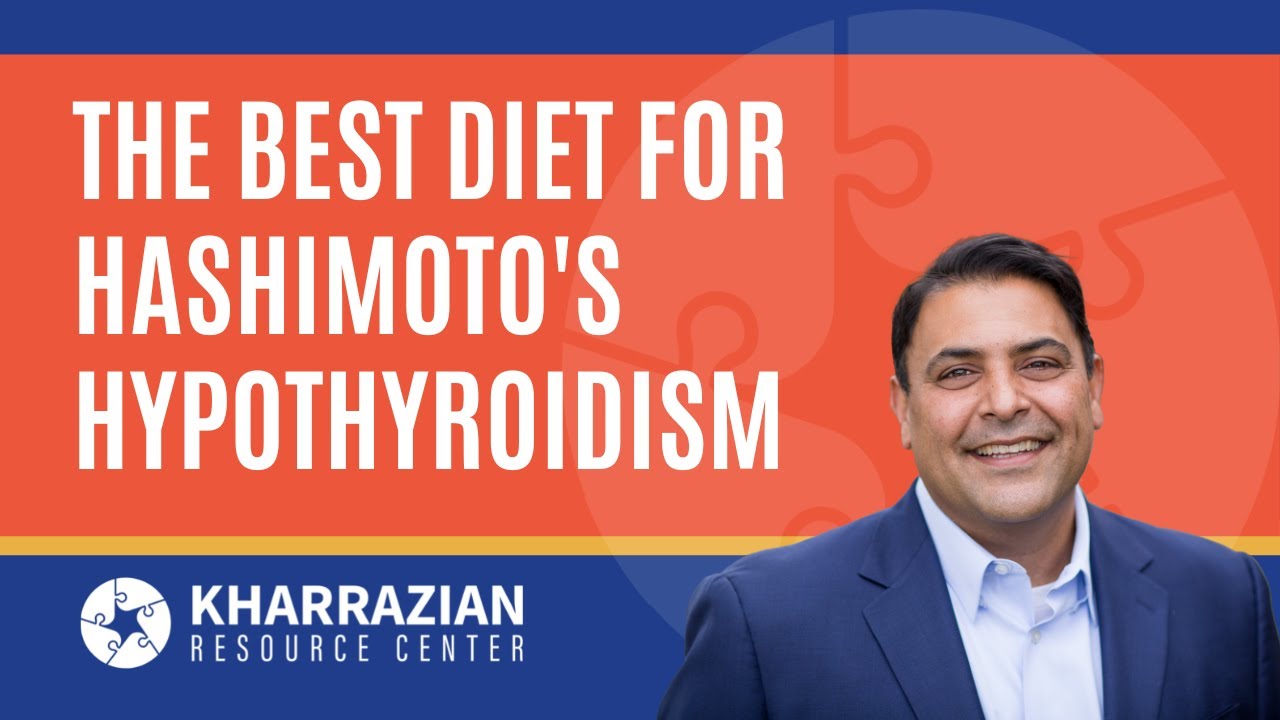The best diet for Hashimoto's hypothyroidism