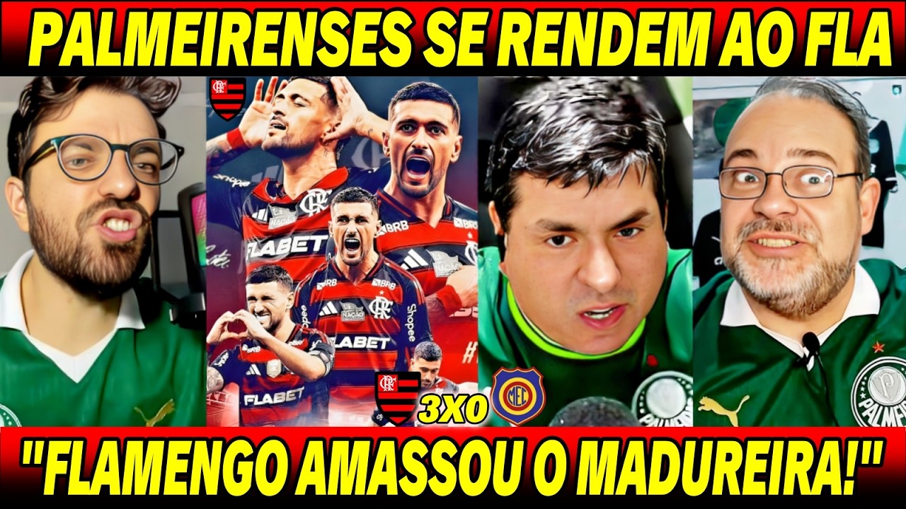 😱PALMEIRENSES SE RENDEM AO FLAMENGO | 