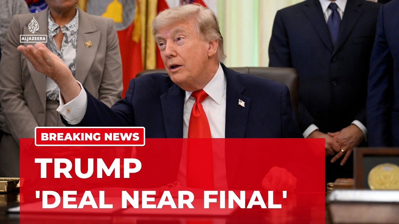Trump says US-Iran deal documents in near-final shape