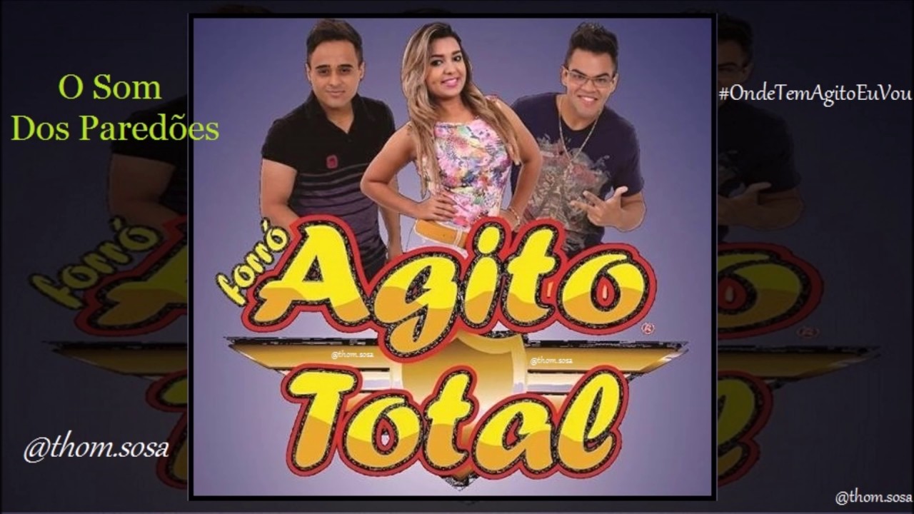 Agito Total - Pout Pourri Forrozão (O Som Dos Paredões)