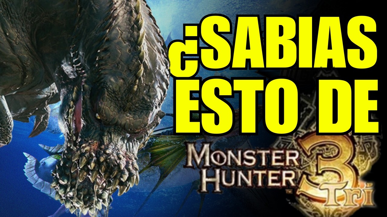 ¿Sabías esto de MONSTER HUNTER TRI? 22 datos que Te darán ganas de ver las luchas acuáticas