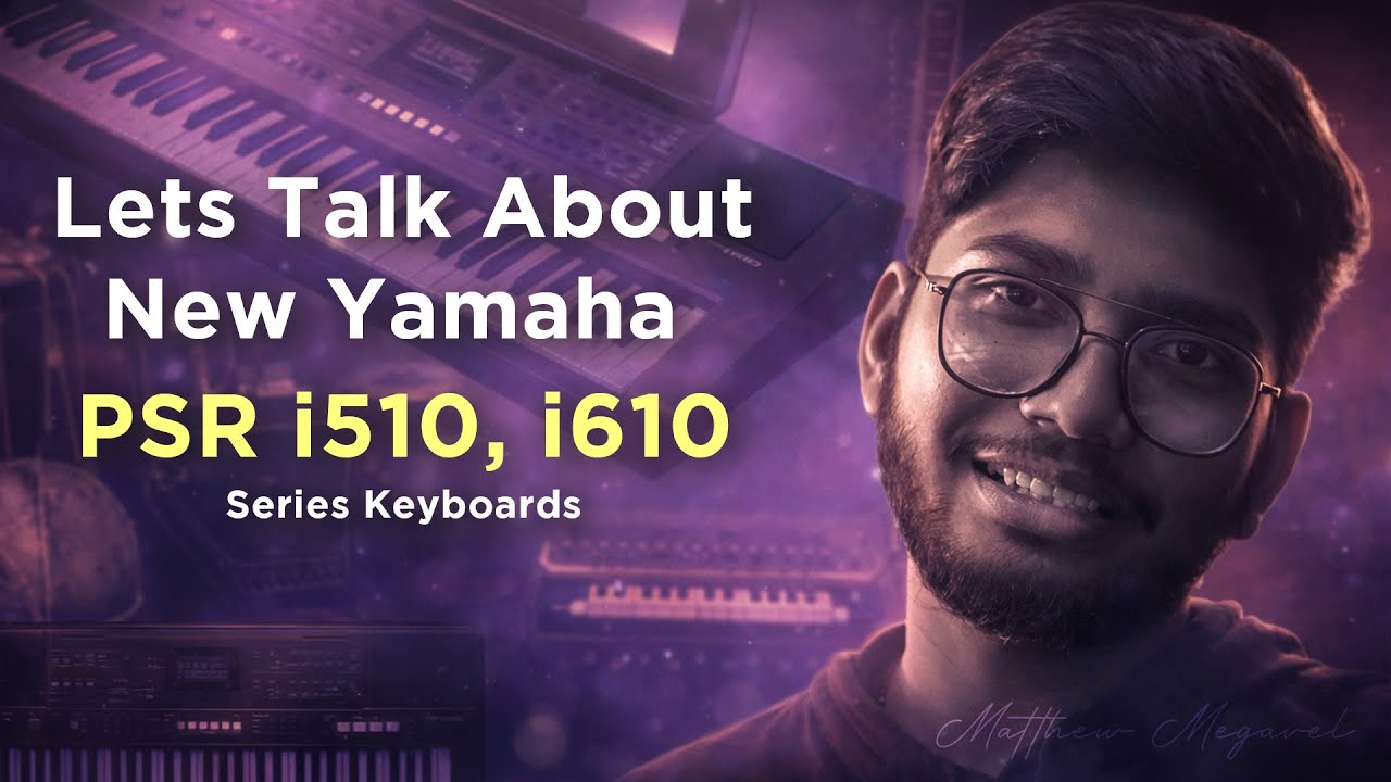 Давайте поговорим о новых Yamaha PSR i510 и i610 || Моё мнение || Мэтью Мегавел