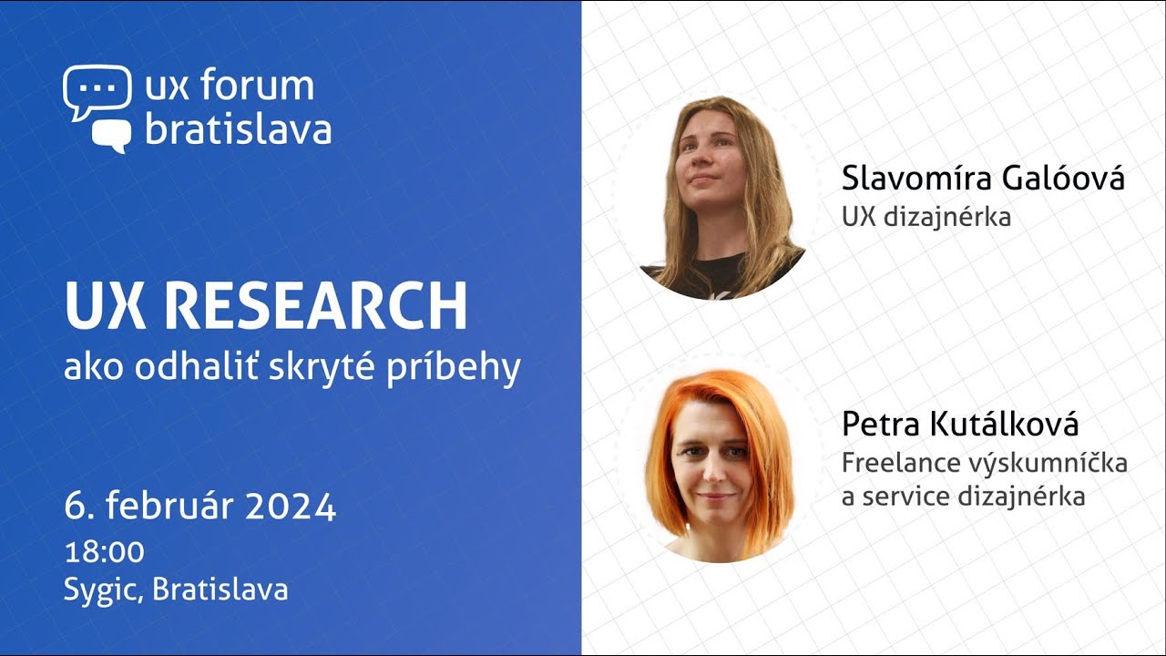 UX Forum - UX Research: ako odhaliť skryté príbehy