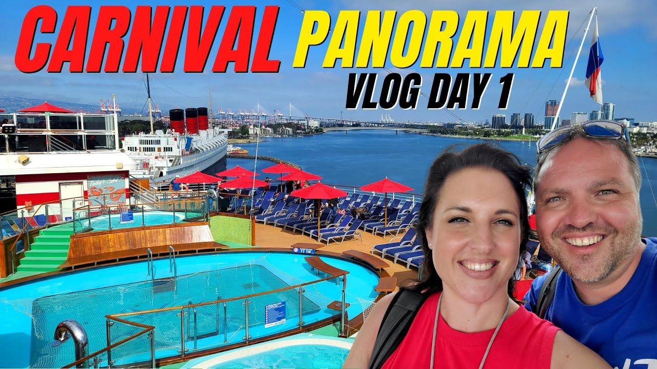 Carnival Panorama Mexican Cruise - Sail Away from Long Beach - VLOG Day 1