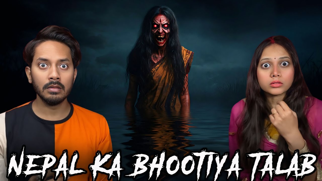 NEPAL MOST HAUNTED LAKE | REAL HORROR STORY