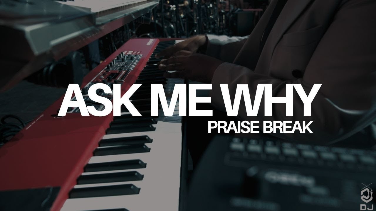 NAYC 2025 | ASK ME WHY PRAISE BREAK | KEYS CAM