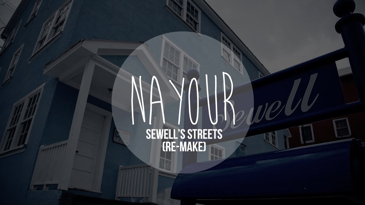 Nayour - Sewell's Streets (Re-Make)