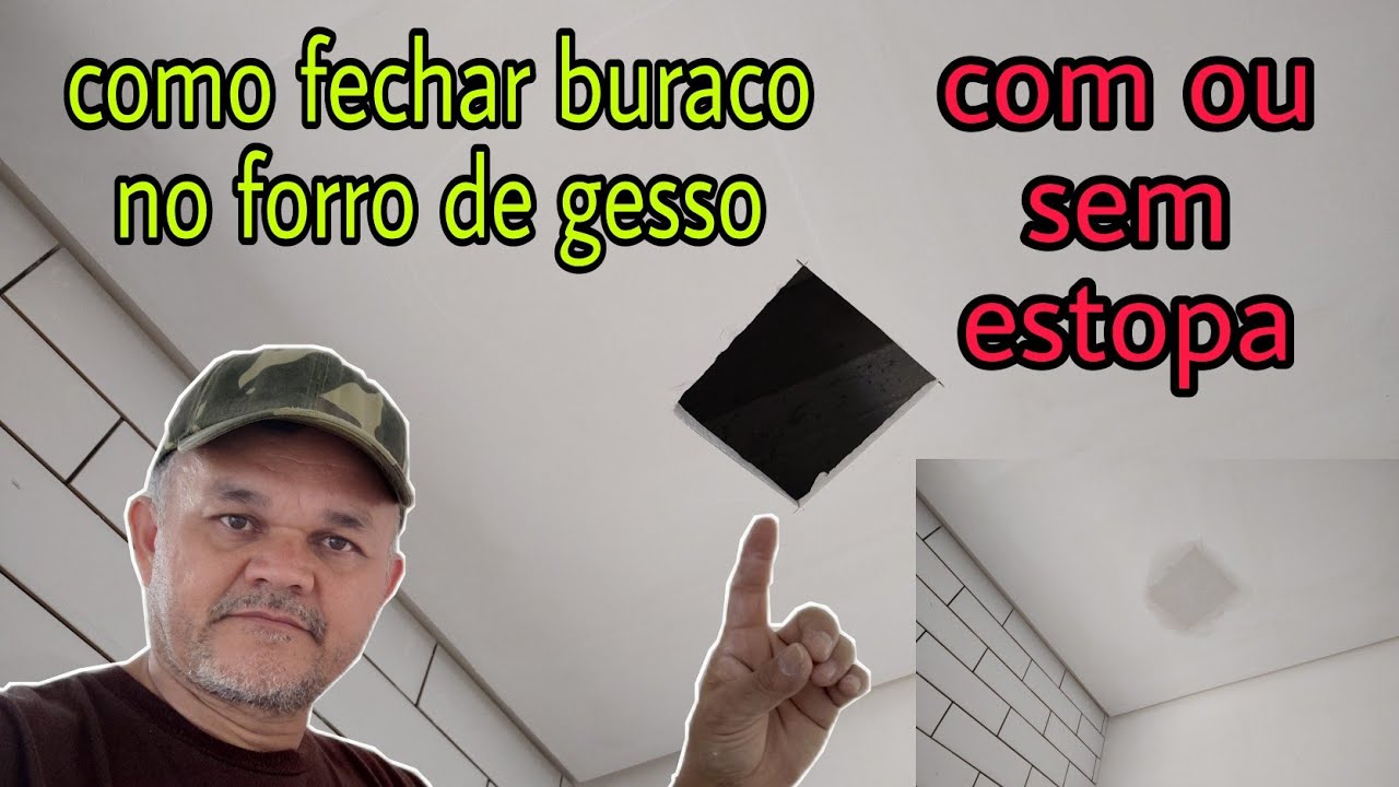 como fechar buraco no forro de gesso, com ou sem estopa.