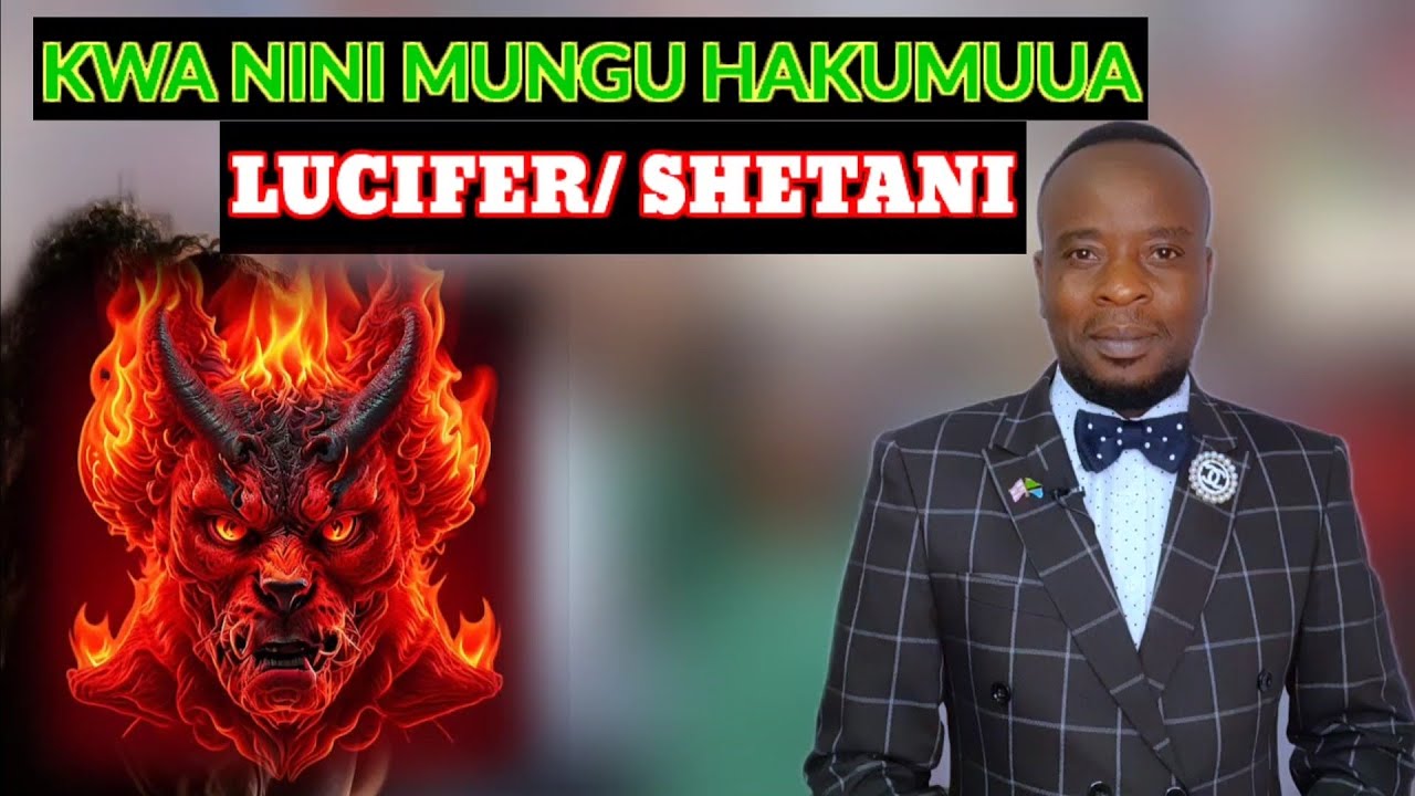 SHETANI NA MUNGU NI MARAFIKI ILA YESU NI ADUI MKUBWA WA IBILISI