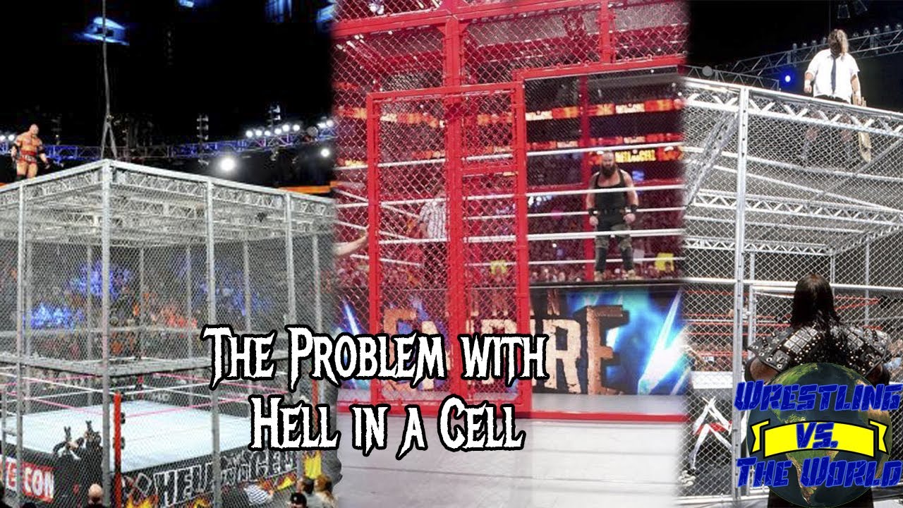 THE PROBLEM WITH HELL IN A CELL | Wrestling vs. The World Podcast Episode 60
