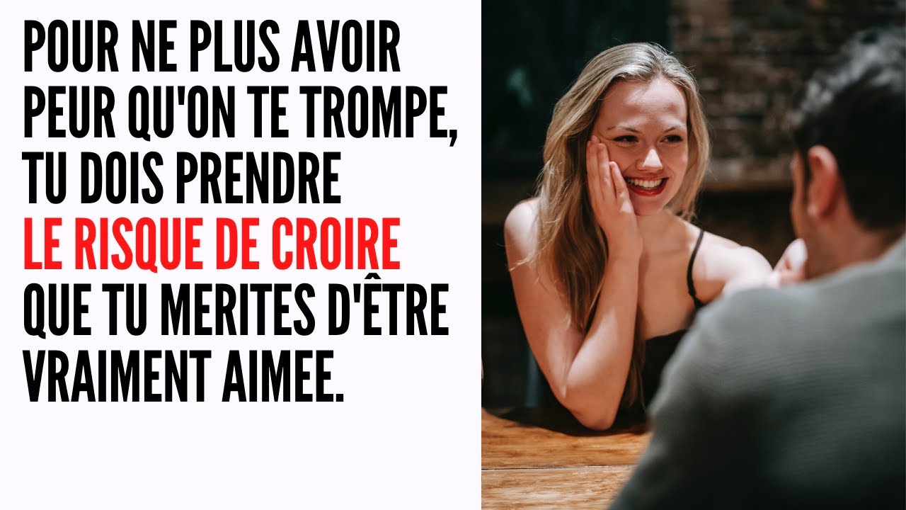 Comment ne plus avoir peur d'être trompée par mon partenaire ?