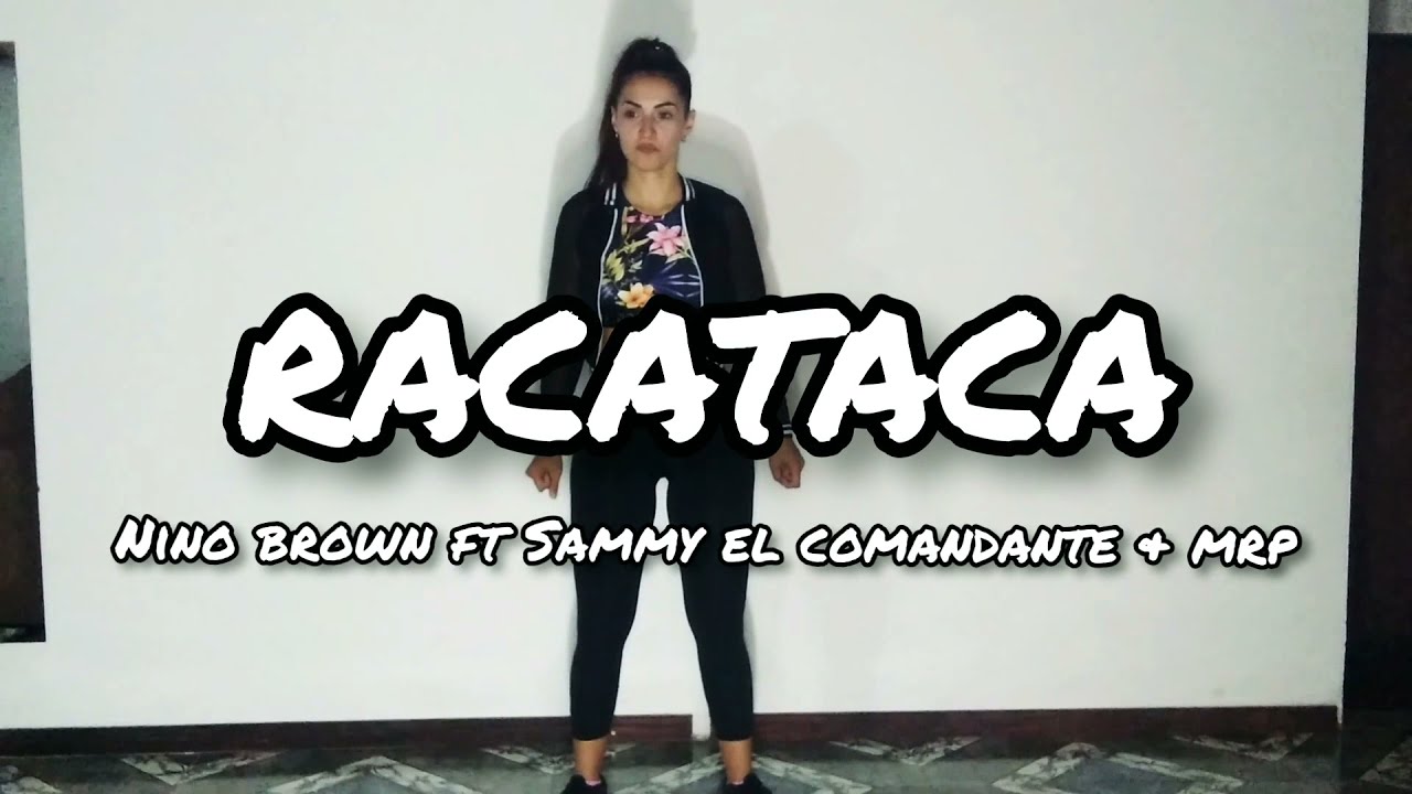 RACATA - Niño Brown ft Sammy El Comandante & MRP/ Salsa Choke/ Coreo Gi Rosales