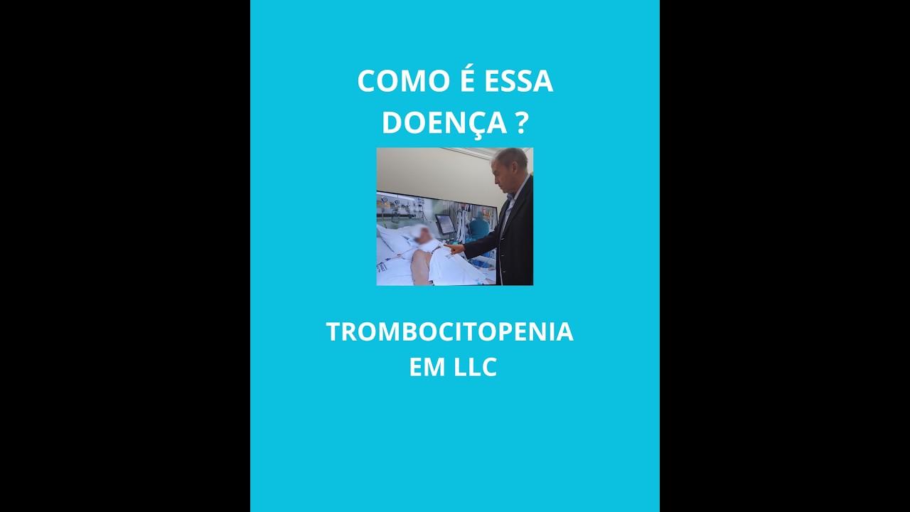 TROMBOCITOPENIA EM LLC