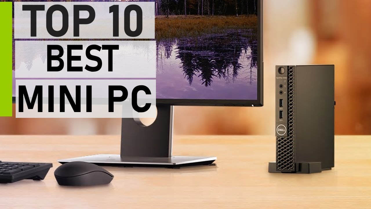 Top 10 Best Desktop Mini PC