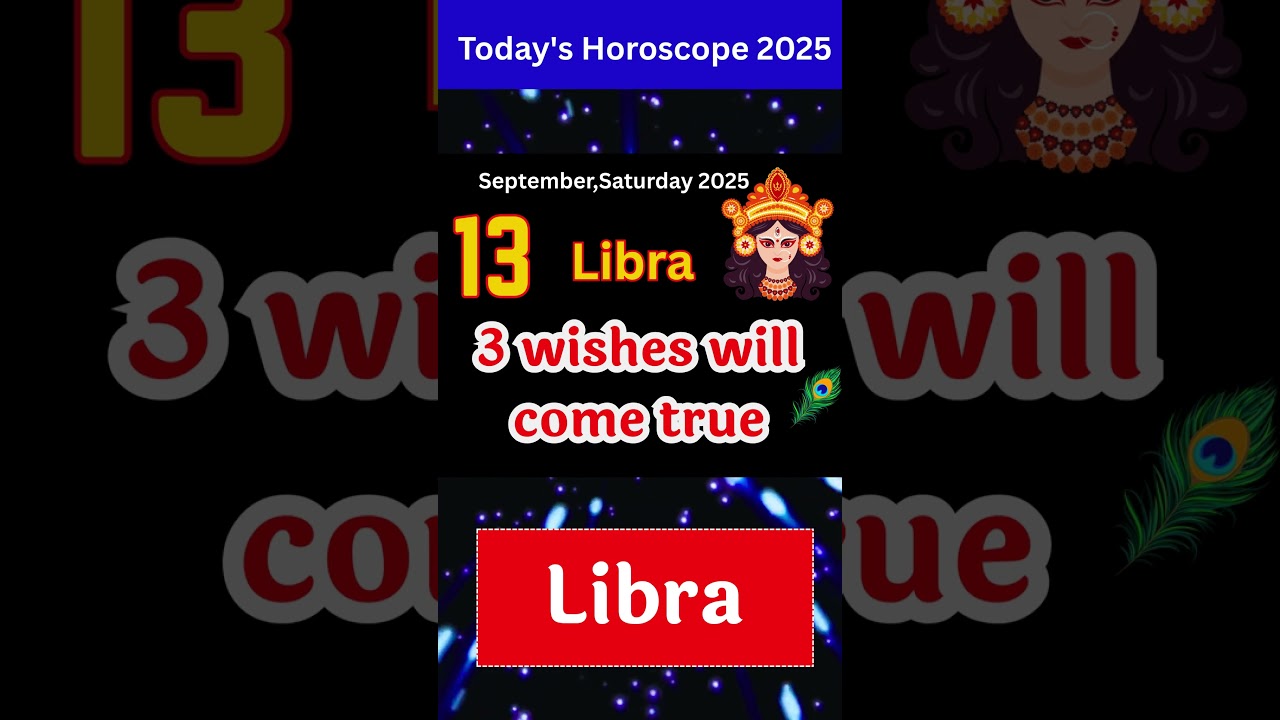 Libra Daily Horoscope &ndash; September 13, 2025  Energy, Love & Career Tips #dailyzodiacupdates
