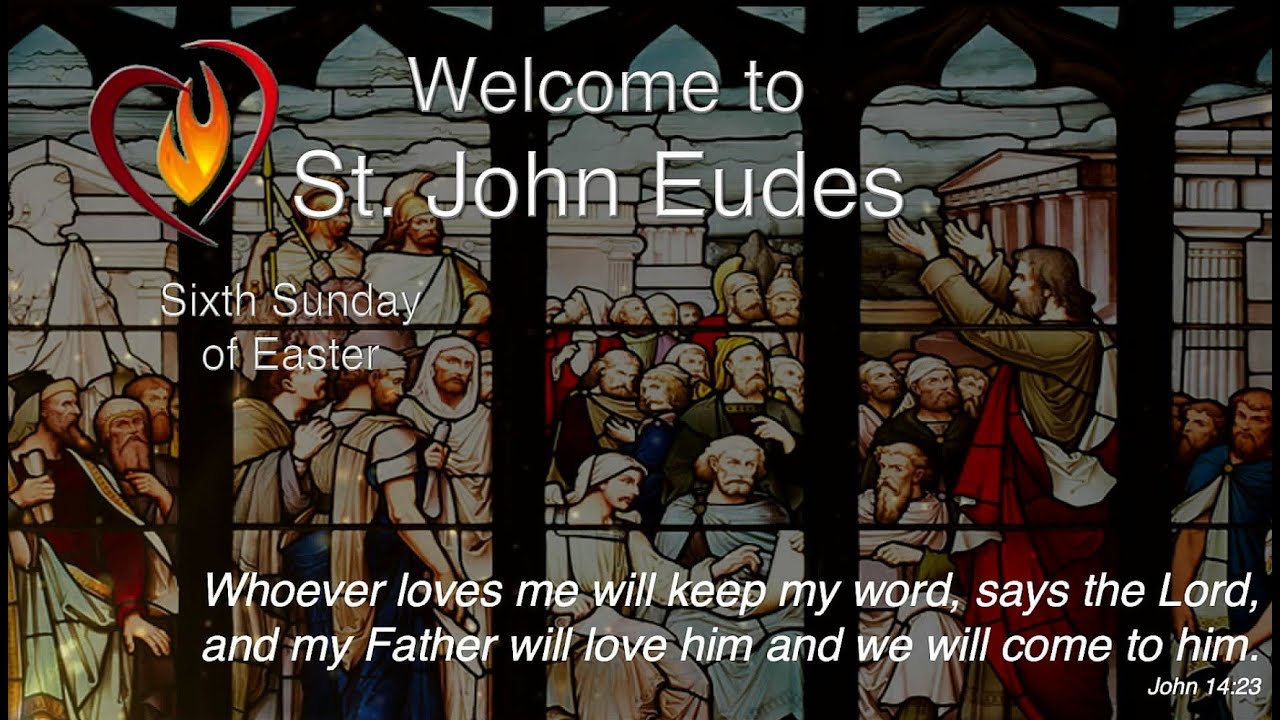 St. John Eudes Catholic Church Sunday (9 AM) Mass Service, May 10, 2026